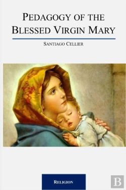Bertrand.pt - Pedagogy Of The Blessed Virgin Mary