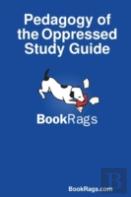 Pedagogy Of The Oppressed Study Guide