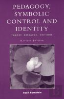 Pedagogy, Symbolic Control, And Identity