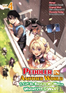 Bertrand.pt - Peddler In Another World: I Can Go Back To My World Whenever I Want (Manga): Volume 4