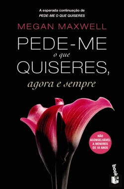 Bertrand.pt - Pede-me o que Quiseres, Agora e Sempre