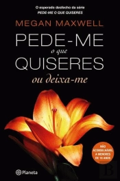 Pede-me o que Quiseres ou Deixa-me