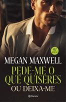Pede-me o que Quiseres ou Deixa-me