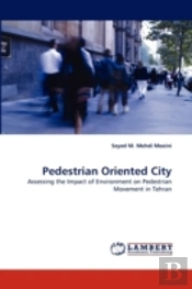 Pedestrian Oriented City