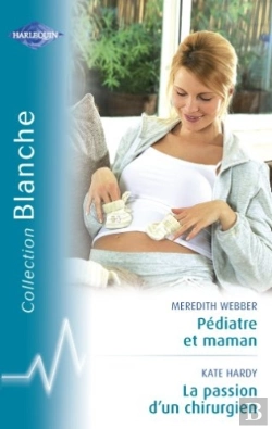 Bertrand.pt - Pédiatre Et Maman ; La Passion D'Un Chirurgien