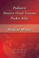 Pediatric Abusive Head Trauma Pocket Atlas