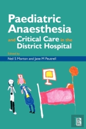 Pediatric Anesthesia And Critical Care In The Hospital