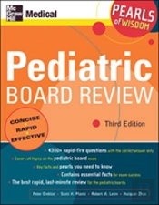 Pediatric Board Review: Pearls Of Wisdom, Third Edition