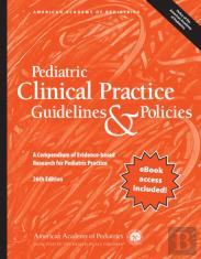 Pediatric Clinical Practice Guidelines & Policies