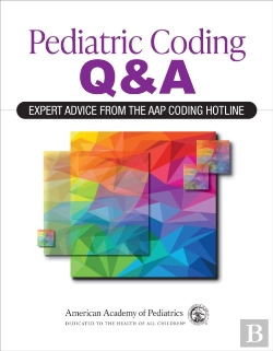 Bertrand.pt - Pediatric Coding Q&A: Expert Advice From The Aap Coding Hotline