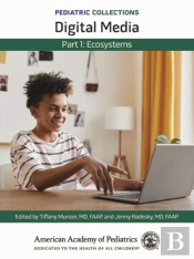Pediatric Collections: Digital Media: Part 1: Ecosystems