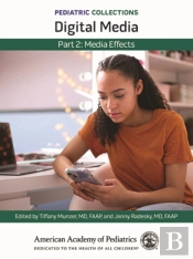 Pediatric Collections: Digital Media: Part 2: Media Effects