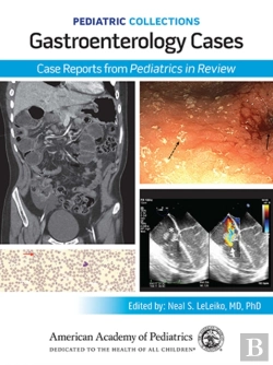 Bertrand.pt - Pediatric Collections: Gastroenterology Cases: Case Reports From Pediatrics In Review
