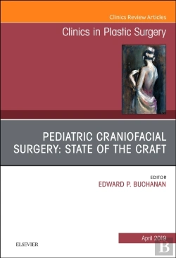 Bertrand.pt - Pediatric Craniofacial Surgery: State Of The Craft, An Issue Of Clinics In Plastic Surgery
