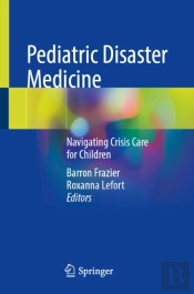 Pediatric Disaster Medicine