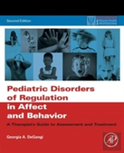 Pediatric Disorders Of Regulation In Affect And Behavior