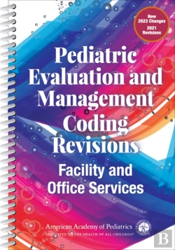Bertrand.pt - Pediatric Evaluation And Management Coding Revisions