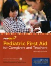 Pediatric First Aid For Caregivers And Teachers (Pedfacts)