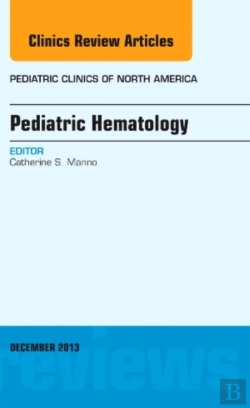Bertrand.pt - Pediatric Hematology, An Issue Of Pediatric Clinics
