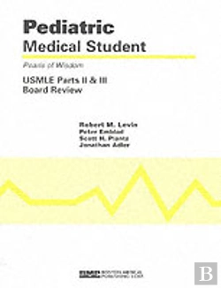 Bertrand.pt - Pediatric Medical Student Usmle Parts Ii And Iii: Pearls Of Wisdom