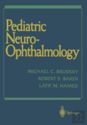 Pediatric Neuro-Ophthalmology