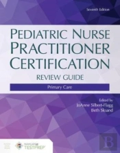 Pediatric Nurse Practitioner Certification Review Guide