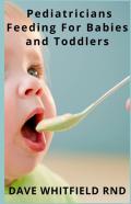 Pediatricians Feeding For Babies And Toddlers