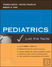 Pediatrics: Just The Facts