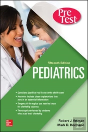 Pediatrics Pretest Self-Assessment And Review, Fifteenth Edition