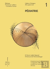 Pédiatrie & Pharmacopée : Cahier Clinique D'Acupuncture