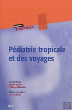 Bertrand.pt - Pédiatrie Tropicale Et Des Voyages - N°32