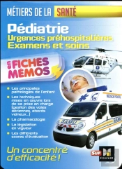 Pediatrie - Urgences Prehospitalieres - Examens Et Soins