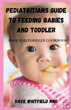 Bertrand.pt - Pediatritians Guide To Feeding Babies And Toddler