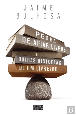 Bertrand.pt - Pedra de Afiar Livros e Outras Histórias de um Livreiro