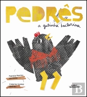 Pedrês - A Galinha Bailarina