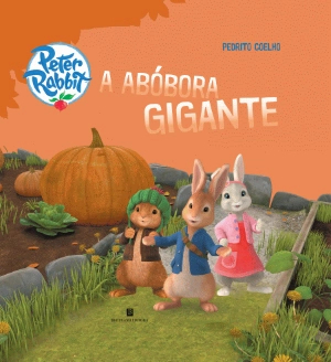 Pedrito Coelho - A Abóbora Gigante