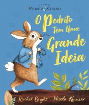 Pedrito Coelho - O Pedrito Tem Uma Grande Ideia