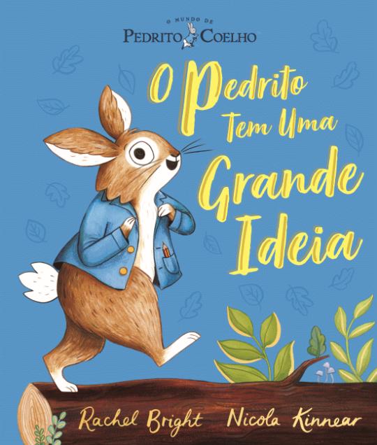 Pedrito Coelho - O Pedrito Tem Uma Grande Ideia