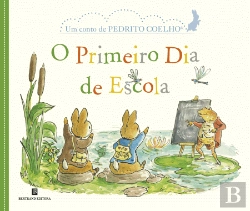 Bertrand.pt - Pedrito Coelho - O Primeiro Dia de Escola