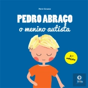 Pedro Abraço, o Menino Autista