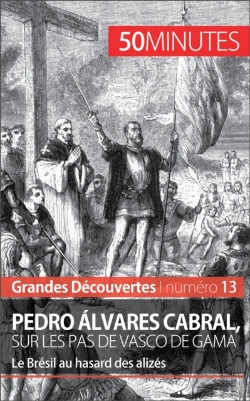 Bertrand.pt - Pedro Álvares Cabral, Sur Les Pas De Vasco De Gama