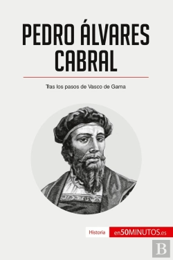 Bertrand.pt - Pedro Álvares Cabral : Tras Los Pasos De Vasco De Gama