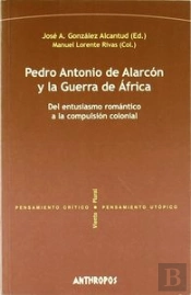 Pedro Antonio De Alarcon Y La Guerra De Africa