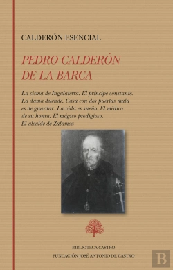 Bertrand.pt - Pedro Calderon De La Barca. Calderon Esencial