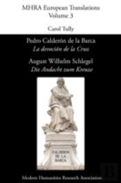 Pedro Calderon De La Barca, 'La Devocion De La Cruz'/ August Wilhelm Schlegel, 'Die Andacht Zum Kreuze'