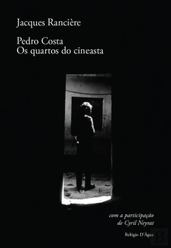 Bertrand.pt - Pedro Costa — Os Quartos do Cineasta