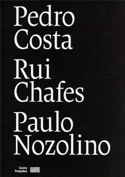 Bertrand.pt - Pedro Costa, Rui Chafes, Paulo Nozolino
