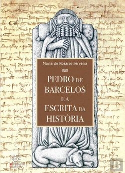 Bertrand.pt - Pedro de Barcelos e a Escrita da História