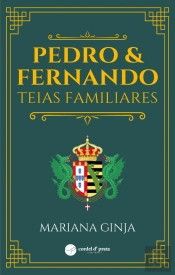 Pedro & Fernando - Teias Familiares