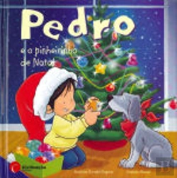 Bertrand.pt - Pedro e o Pinheirinho de Natal